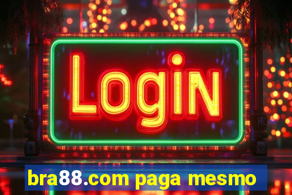bra88.com paga mesmo